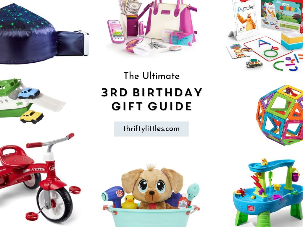 a roundup of the best toys for third birthdays with the text "The Ultimate Third Birthday Gift Guide"