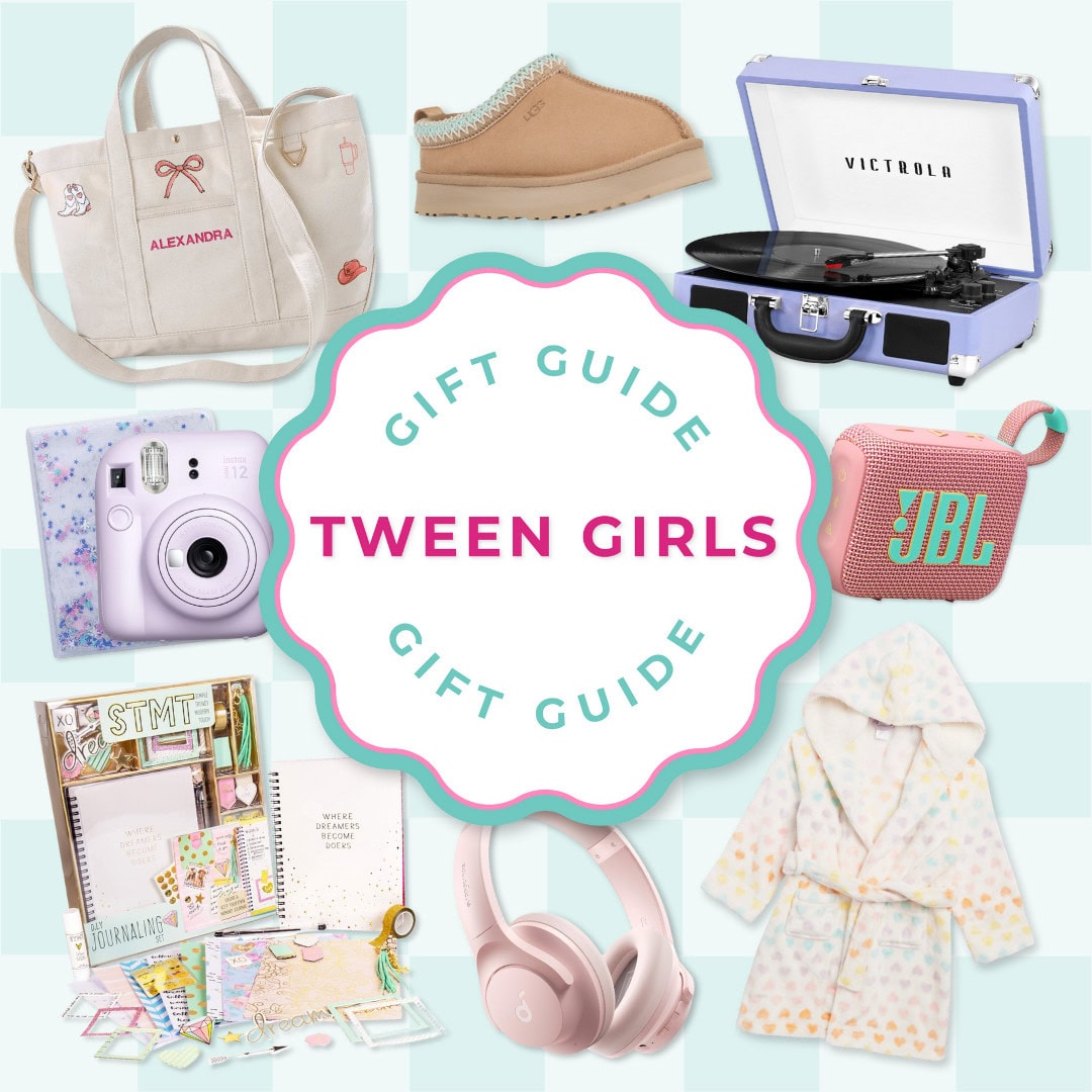 The Ultimate Gift Guide for Tween Girls